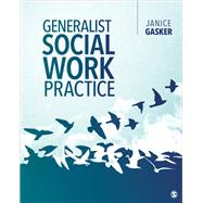 Generalist Social Work Practice by Gasker, Janice, 9781506379197