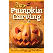 Easy Pumpkin Carving by Dorsey, Colleen; Pazdan, Llara (CON), 9781565239197