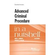 Advanced Criminal Procedure in a Nutshell by Cammack, Mark E.; Garland, Norman M., 9781634609197
