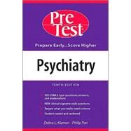 Psychiatry : PreTest Self-Assessment and Review by PreTest, 9780071389198