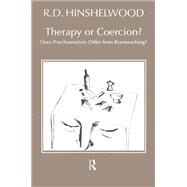 Therapy or Coercion by Hinshelwood, R. D., 9780367329198