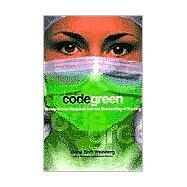 Code Green by Weinberg, Dana Beth; Gordon, Suzanne, 9780801489198