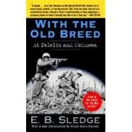 With the Old Breed At Peleliu and Okinawa by SLEDGE, E.B., 9780891419198