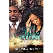 Never Saw It Coming by Holmes, Rhonda; Martin, Brooke, 9781503159198