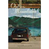 Out of the Mountains : Appalachian Stories by Willis, Meredith Sue, 9780821419199