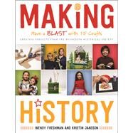 Making History by Freshman, Wendy; Jansson, Kristin; Jolitz, Bill, 9780873519199