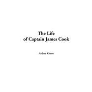 The Life Of Captain James Cook by Kitson, Arthur, 9781414289199