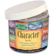 Character in a Jar: 101 Positive Ways to Build Character by Free Spirit Publishing, 9781575429199