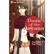 Dawn of the Arcana, Vol. 9 by Toma, Rei, 9781421549200