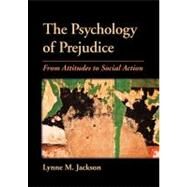The Psychology of Prejudice by Jackson, Lynne M., 9781433809200