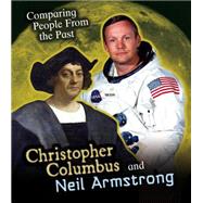 Christopher Columbus and Neil Armstrong by Hunter, Nick, 9781484609200