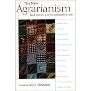 The New Agrarianism by Freyfogle, Eric T., 9781559639200