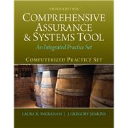 Computerized Practice Set for Comprehensive Assurance & Systems Tool (CAST) by Ingraham, Laura R.; Jenkins, J. Greg, 9780133099201