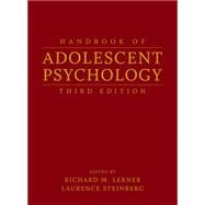 Handbook of Adolescent Psychology, 2 Volume Set by Lerner, Richard M.; Steinberg, Laurence, 9780470149201