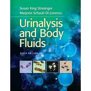 Urinalysis and Body Fluids by Strasinger, Susan King; Di Lorenzo, Marjorie Schaub, 9780803639201