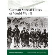 German Special Forces of World War II by Williamson, Gordon; Chappell, Mike, 9781846039201
