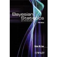 Bayesian Statistics: An Introduction, 3rd Edition by Peter M. Lee (Provost of Wentworth College, University of York, England), 9780470689202