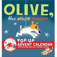 Olive, the Other Reindeer Pop-Up Advent Calendar by Seibold, J.otto; Seibold, J.otto; Walsh, Vivian, 9780811859202