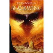 Blackwing, T1 : La Marque du corbeau (Prix Hellfest Inferno 2019) by Ed McDonald, 9791028109202
