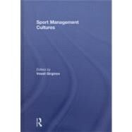 Sport Management Cultures by Girginov; Vassil, 9780415609203