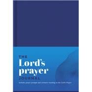 The Lord's Prayer Journal by Gray, Derwin, 9781087759203