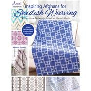 Inspiring Afghans for Swedish Weaving by Kennedy, Katherine, 9781590129203