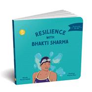 Resilience with Bhakti Sharma by Saket, Pervin; Roy, Prerna, 9788195899203