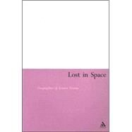 Lost in Space Geographies of Science Fiction by Kitchin, Rob; Kneale, James, 9780826479204