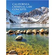 California Criminal Law Concepts by Hunt, Derald D.; Rutledge, Devallis, J.D., 9781269149204