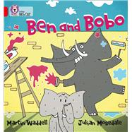 Ben and Bobo by Waddell, Martin; Mosedale, Julian, 9780007329205