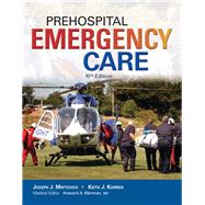Prehospital Emergency Care by Mistovich, Joseph J.; Karren, Keith J., Ph.D.; Hafen, Brent, 9780133369205