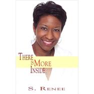 There Is More Inside by Smith, S. Renee, 9780977329205