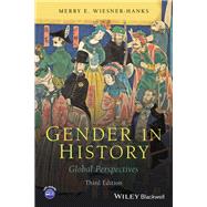 Gender in History Global Perspectives by Wiesner-Hanks, Merry E., 9781119719205