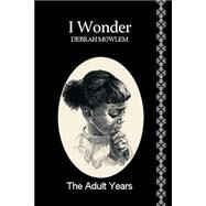 I Wonder by Mowlem, Debrah, 9781503219205