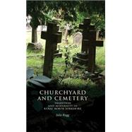 Churchyard and Cemetery Tradition and Modernity in Rural North Yorkshire by Rugg, Julie, 9780719089206