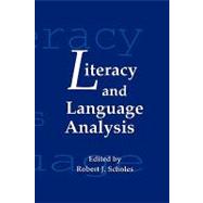 Literacy and Language Analysis by Scholes; Robert J., 9780805809206