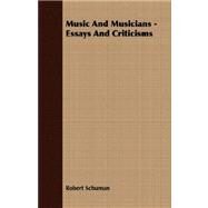 Music And Musicians by Schuman, Robert, 9781406739206