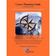 Career Planning Guide Compass Kit by Twa, Roberta, 9781439269206
