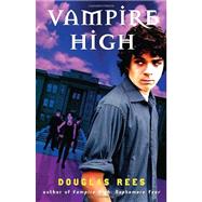 Vampire High by Rees, Douglas, 9780385739207