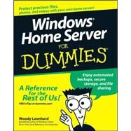 Windows Home Server For Dummies by Leonhard, Woody, 9780470259207