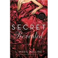 SECRET Revealed A SECRET Novel by Adeline, L. Marie, 9780553419207