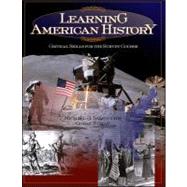 Learning American History Critical Skills for the Survey Course by Salevouris, Michael J.; Furay, Conal, 9780882959207