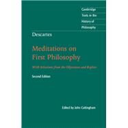 Meditations on First Philosophy by Descartes, Rene; Cottingham, John; Williams, Bernard, 9781107059207