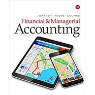 Financial & Managerial Accounting, 14th Edition by Warren, Carl S.; Reeve, James M.; Duchac, Jonathan, 9781337119207