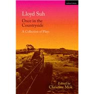 Once in the Countryside by Lloyd Suh, 9781350439207