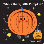 Who's There, Little Pumpkin? by Bell�n, Teresa, 9781454799207