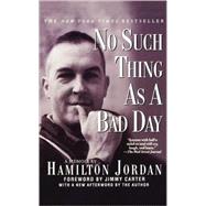 No Such Thing as a Bad Day by Jordan, Hamilton, 9780743419208