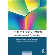 Health Economics: An International Perspective by McPake; Barbara, 9781138049208
