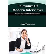 Relevance of Modern Interviews by Thompson, Steve, 9781506019208