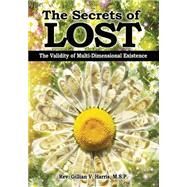 The Secrets of Lost: by Harris, Gillian V., 9781517149208